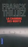 Franck Thilliez - La chambre des morts