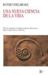 Rupert Sheldrake - Una Nueva Ciencia de la Vida