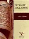 Rafael María Baralt - Diccionario de galicismos