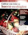 Rosenn Le Page - CULTIVAR CON ÉXITO SU HUERTO ECOLÓGICO