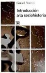 Gérard Noiriel - Introducción a la sociohistoria