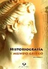 Ana Iriarte Goñi - Historiografía y mundo griego