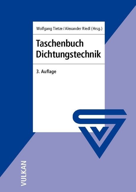 Riedl, Riedl, Alexander Riedl, Wolfgan Tietze, Wolfgang Tietze - Taschenbuch Dichtungstechnik
