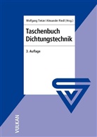 Riedl, Riedl, Alexander Riedl, Wolfgan Tietze, Wolfgang Tietze - Taschenbuch Dichtungstechnik