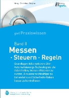 Christin Ziegler, Christine Ziegler - gwf Praxiswissen - II: Messen · Steuern · Regeln, m. CD-ROM