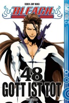 Tite Kubo - Bleach - Bd.48: Bleach - Gott ist tot