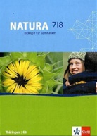 Irmtrau Beyer, Irmtraud Beyer, Monik Eck, Monika Eck, Roman u a Remé - Natura, Biologie für Gymnasien (G8) in Thüringen: Natura Biologie 7/8. Ausgabe Thüringen