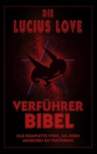LUCIUS LOVE, Lucius Love - Die Verführer Bibel