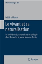 Frederic Moinat, Frédéric Moinat - Le vivant et sa naturalisation