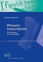 Holger Schmitt, Holger (PD Dr.) Schmitt, Rüdiger Ahrens, Edgar W. Schneider - Phonetic transcription