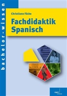 Christiane Fäcke - Fachdidaktik Spanisch