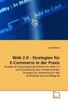Josef Röhner - Web 2.0 - Strategien für E-Commerce in der Praxis