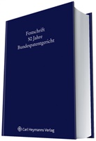 Achim Bender, Klaus Schülke, Volker Winterfeld, Volker Winterfeldt - 50 Jahre Bundespatentgericht