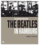 Spencer Leigh - The Beatles in Hamburg