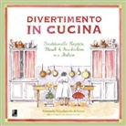 Emanuela Notabartolo di Sciara, Emanuela Notarbartolo di Sciara, Fiona Corsini - Divertimento in Cucina, m. 4 Audio-CDs
