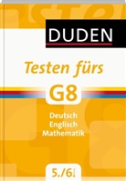 Birgi Kölmel, Birgit Kölmel, Alexandr Miseles, Annett Schomber, Wiebke Salzmann, Anja Steinhauer... - Duden - Testen fürs G8, 5./6. Klasse