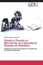 Ramón González Zambrano - Diseño y Puesta en Marcha de un Laboratorio Remoto de Robótica