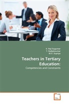 Radjakoumar, T. Radjakoumar, V Raj Sugumar, V. Raji Sugumar, M V Supriya, M. V. Supriya... - Teachers in Tertiary Education: