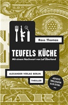 Thomas Ross, Ross Thomas - Teufels Küche
