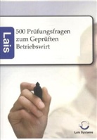 ohne Autor - 500 Prüfungsfragen zum Geprüften Betriebswirt mit Lösungen