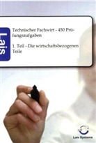 Lais Systeme, Lais Systeme - Technischer Fachwirt - 450 Prüfungsaufgaben. Tl.1