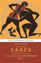 Gustav Schwab, Friedric Stephan, Friedrich Stephan - Die schönsten Sagen des klassischen Altertums