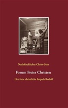 Volker Lambertz, Volker D. Lambertz, Volker David Lambertz, Forum Freier Christen, Forum Kultus, Forum Kultus... - Nachkirchliches Christ-Sein