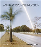 Migue Chaia, Miguel Chaia, Ver Chaia, Vera Chaia, Gabriel Dorfman, Gabriel u a Dorfman... - ARCHIV UTOPIA | ARCHIVE UTOPIA