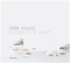 Stefanie Dathe, Dierk Maass - Dierk Maass - Incident° of' Light"