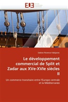 Sabine Florence Fabijanec, Fabijanec-S - Le developpement commercial de