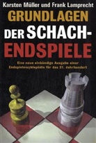 Frank Lamprecht, Karsten Muller, Karsten Müller - Grundlagen der Schachendspiele
