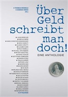 Thomas Brändle, Dominik Riedo, Werner Morelli, Thomas Brändle, Dominik Riedo - Über Geld schreibt man doch!