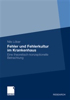 Nils Löber - Fehler und Fehlerkultur im Krankenhaus