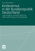 Reichwein Eva, Eva Reichwein - Kinderarmut in der Bundesrepublik Deutschland