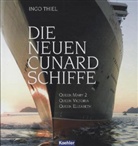 Ingo Thiel - Die neuen Cunard Schiffe