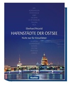 Eberhard Petzold - Hafenstädte der Ostsee