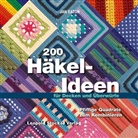 Jan Eaton, Claudia Aus d. Engl. v. Tancsits, Claudia Tancsits - 200 Häkel-Ideen für Decken und Überwürfe