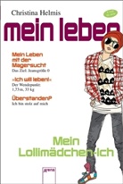 Kerstin Dombrowski, Christin Helmis, Christina Helmis - Mein Lollimädchen-Ich