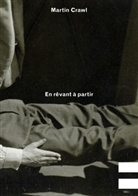 Martin Crawl - En Revant After