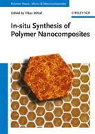 Vikas Mittal, Vika Mittal, Vikas Mittal - In-situ Synthesis of Polymer Nanocomposites