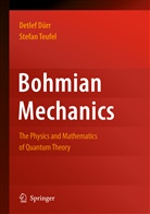 Detle Dürr, Detlef Dürr, Stefan Teufel - Bohmian Mechanics