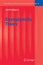 Koichi Hashiguchi - Elastoplasticity Theory