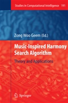 Zong Woo Geem, Zon Woo Geem, Zong Woo Geem - Music-Inspired Harmony Search Algorithm