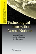 Marina Geenhuizen, Marina Van Geenhuizen, Vinnie Jauhari, Vinnie Jauhari et al, Enno Masurel, Marina van Geenhuizen... - Technological Innovation Across Nations