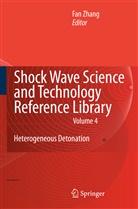 Zhang, F Zhang, F. Zhang - Shock Wave Science and Technology Reference Library, Vol.4