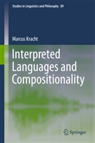 Marcus Kracht - Interpreted Languages and Compositionality