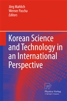 Jör Mahlich, Jörg Mahlich, Pascha, Pascha, Werner Pascha - Korean Science and Technology in an International Perspective