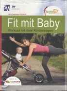Hinzmann, Ros, Jana Wetterau, Wetterau-Kliebisc, Jana Wetterau-Kliebisch, Patrick Hinzmann... - Fit mit Baby
