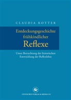 Claudia Kotter - Entdeckungsgeschichte frühkindlicher Reflexe