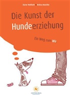 Bettina Mutschler, Rainer Wohlfahrt - Die Kunst der Hundeerziehung